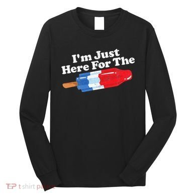 I'm Just Here For The Popsicle Funny Bomb Retro 80s Pop Gift Long Sleeve Shirt