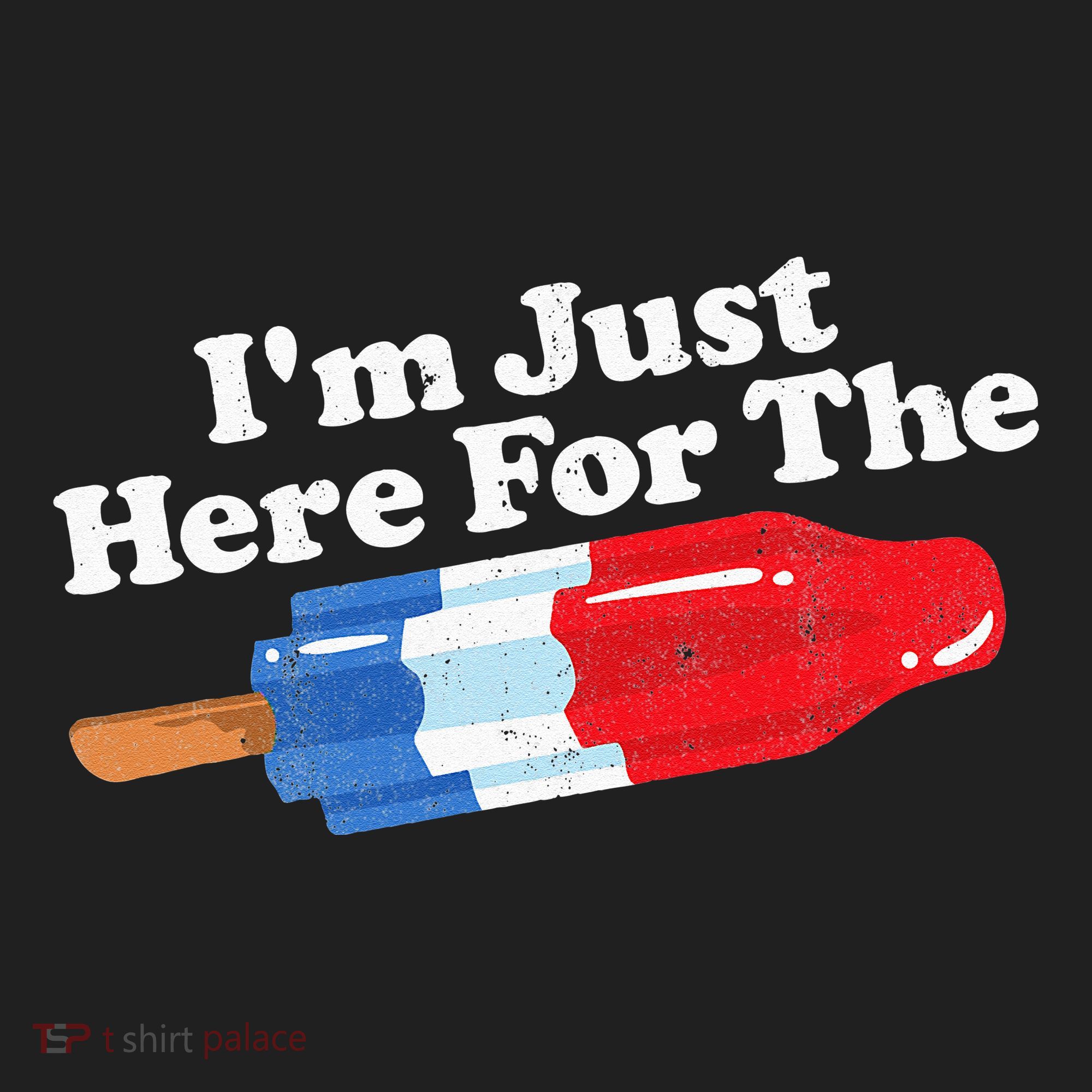 I'm Just Here For The Popsicle Funny Bomb Retro 80s Pop Gift Hat