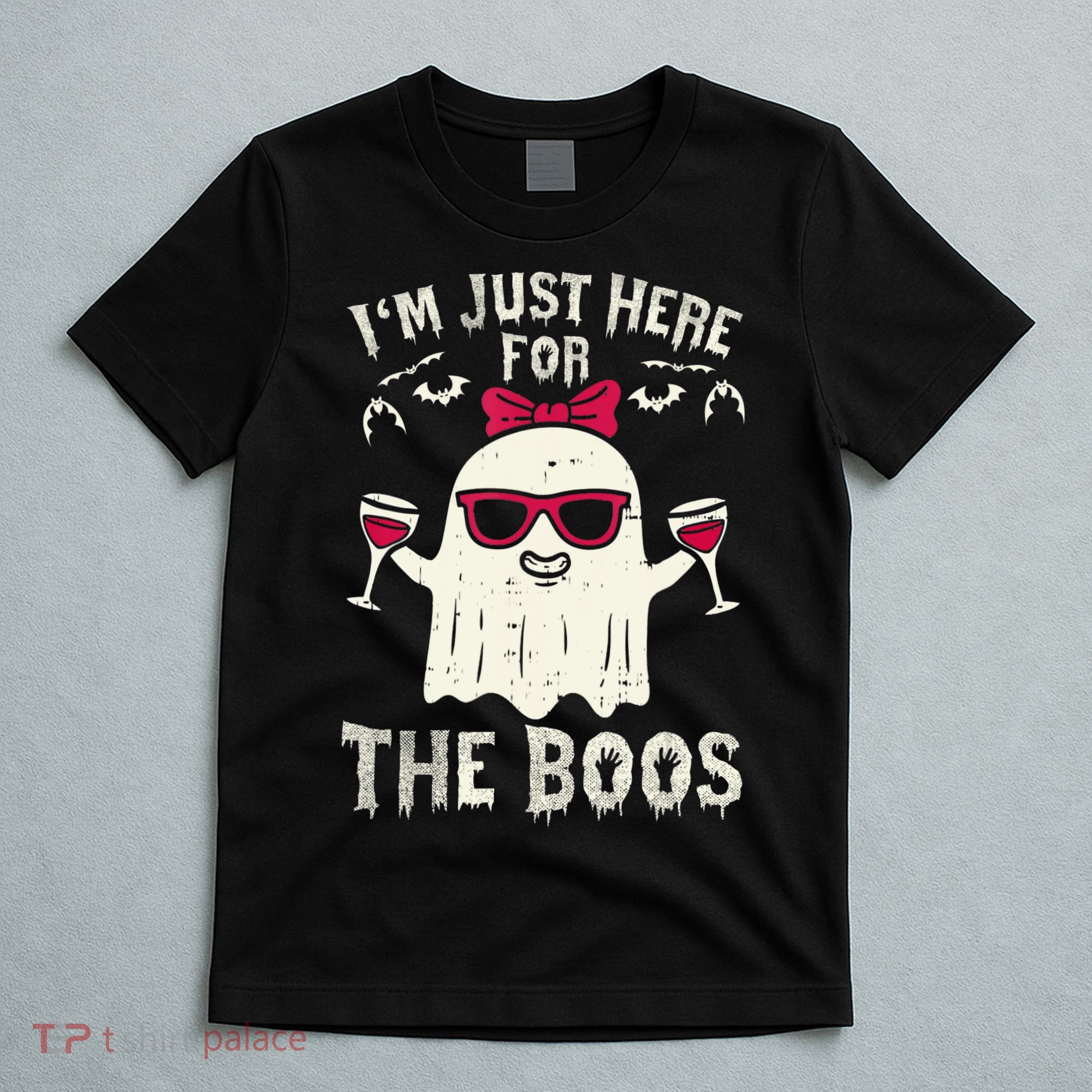 I'm Just Here For The Boos Halloween Costume T-Shirt