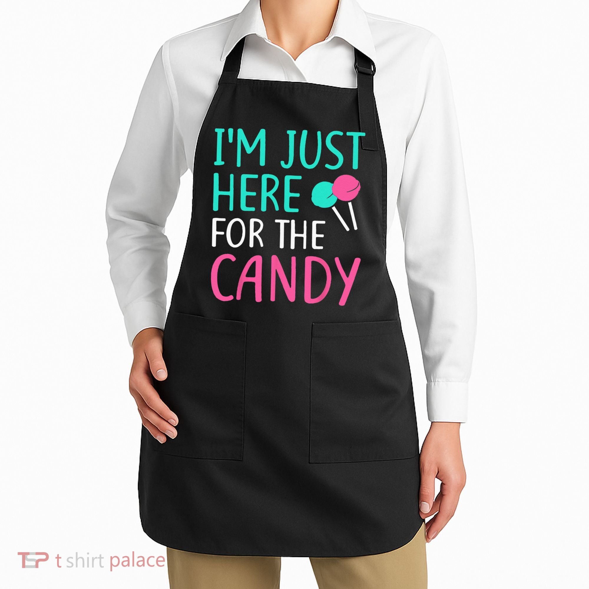 Im Just Here For The Candy Halloween Apron