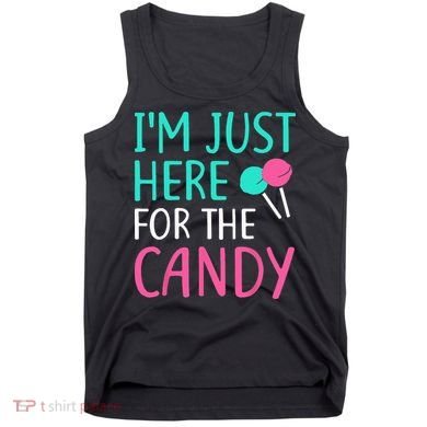 Im Just Here For The Candy Halloween Tank Top