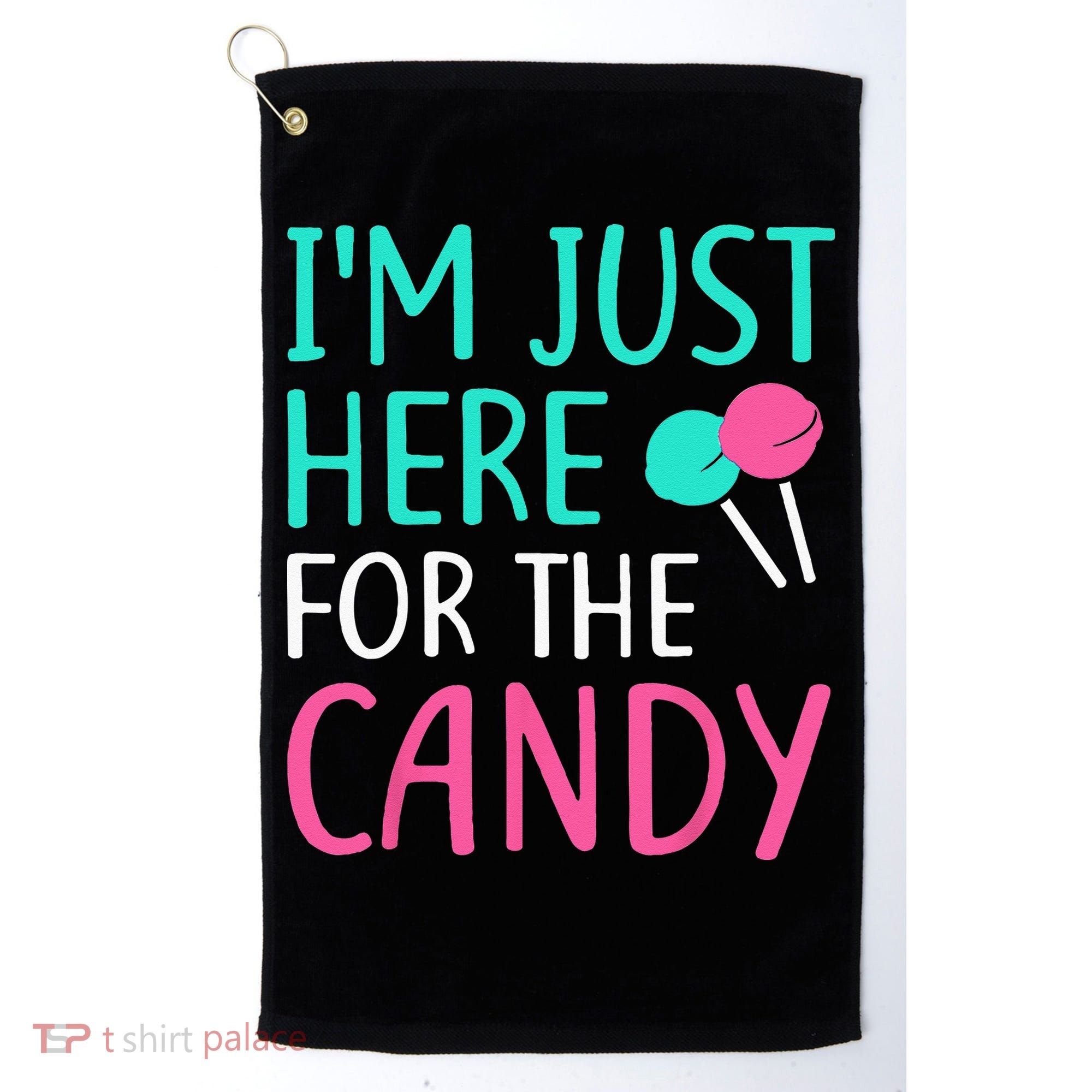 Im Just Here For The Candy Halloween Golf Towel