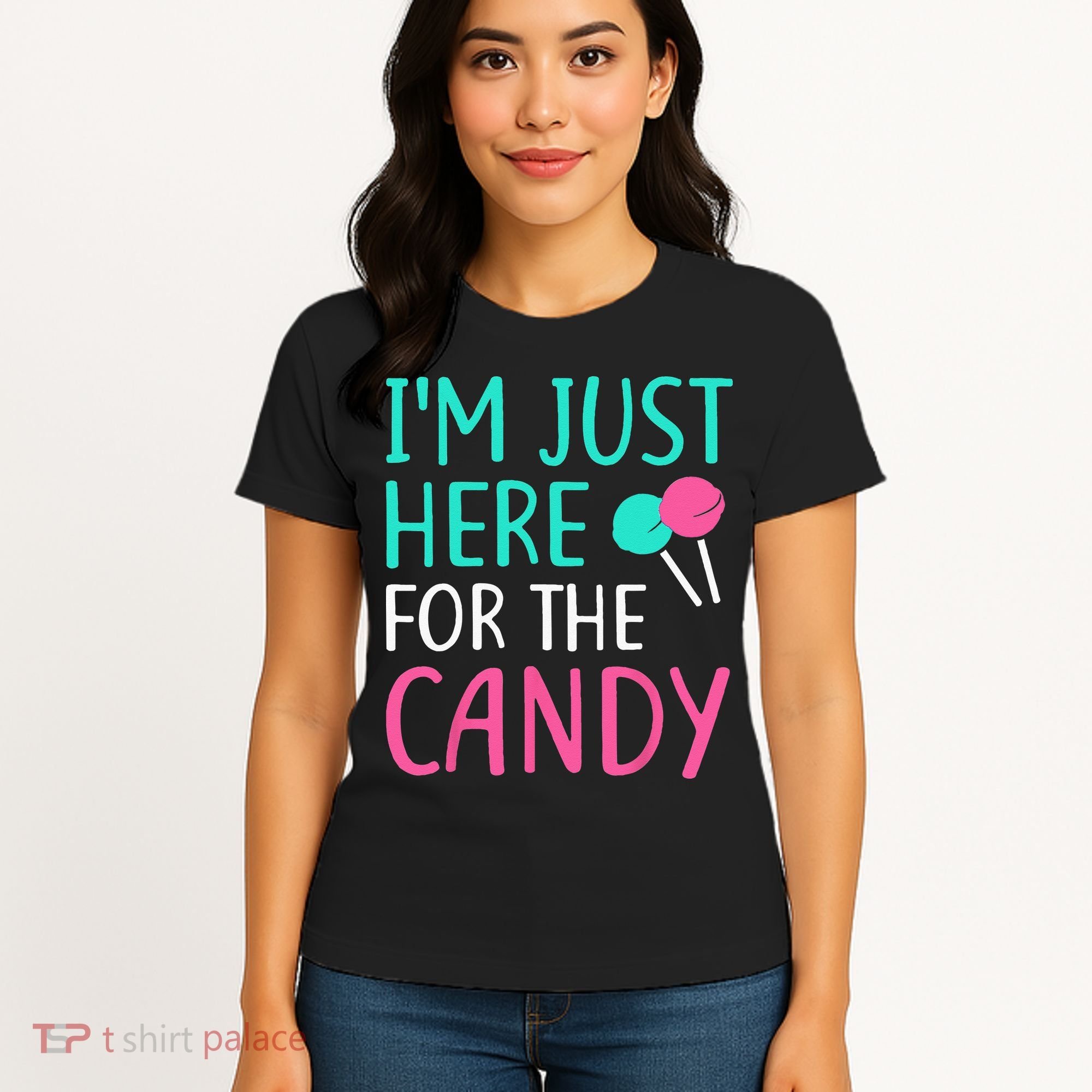 Im Just Here For The Candy Halloween Women's T-Shirt