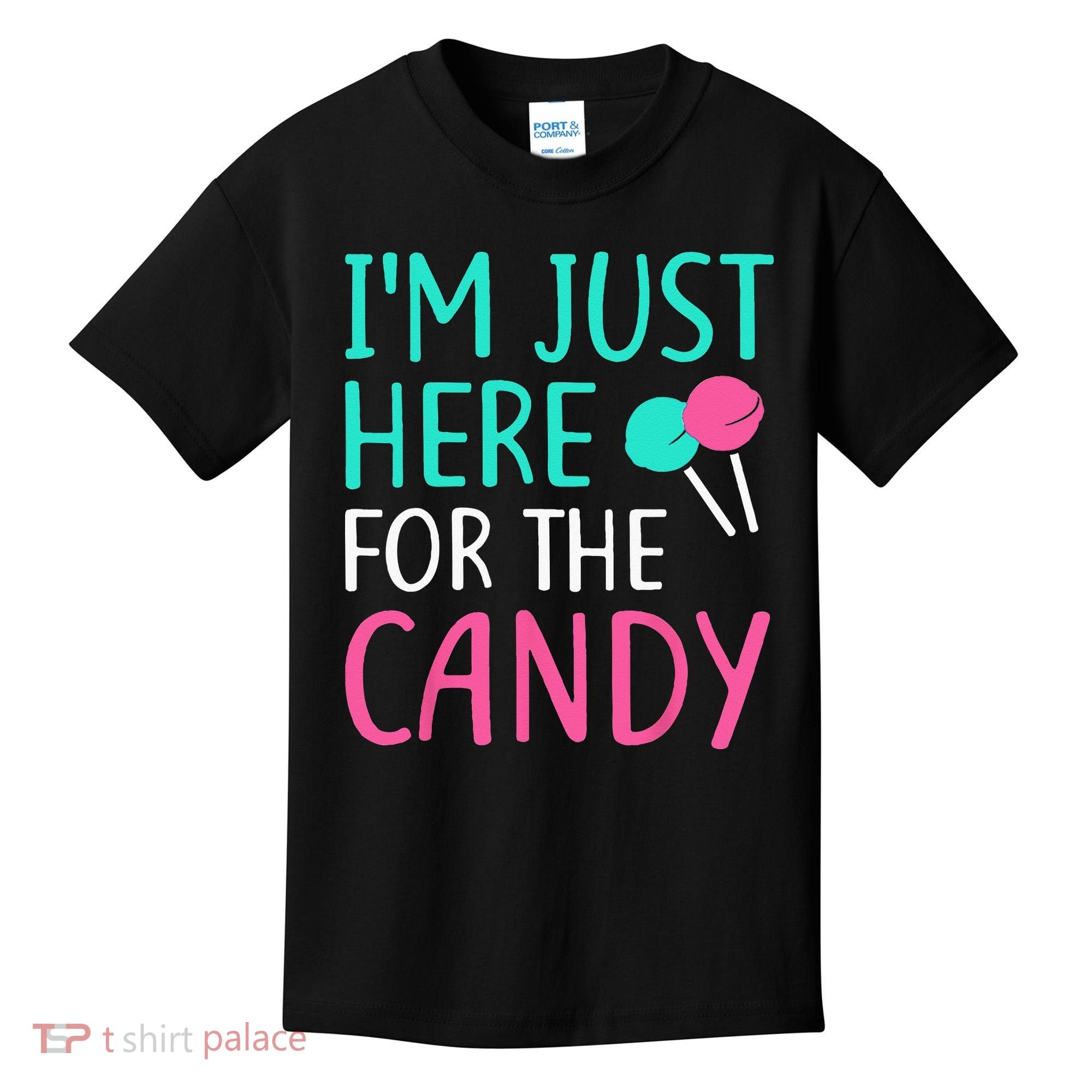 Im Just Here For The Candy Halloween Kids T-Shirt
