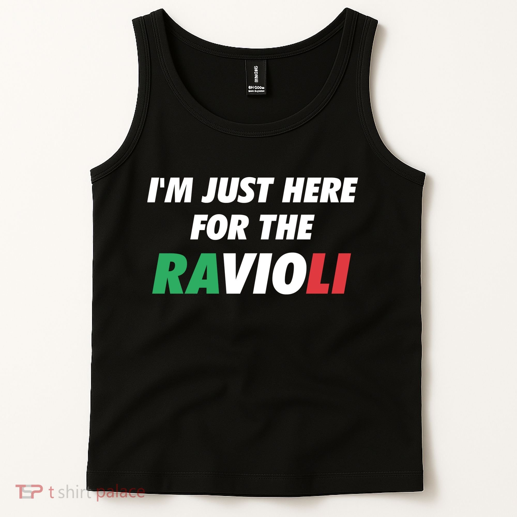 Im Just Here For The Ravioli Italian Food Tank Top
