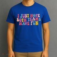 I Just Hope Both Teams Have Fun Groovy Football Gift T-Shirt thumb 3