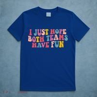 I Just Hope Both Teams Have Fun Groovy Football Gift T-Shirt thumb 5