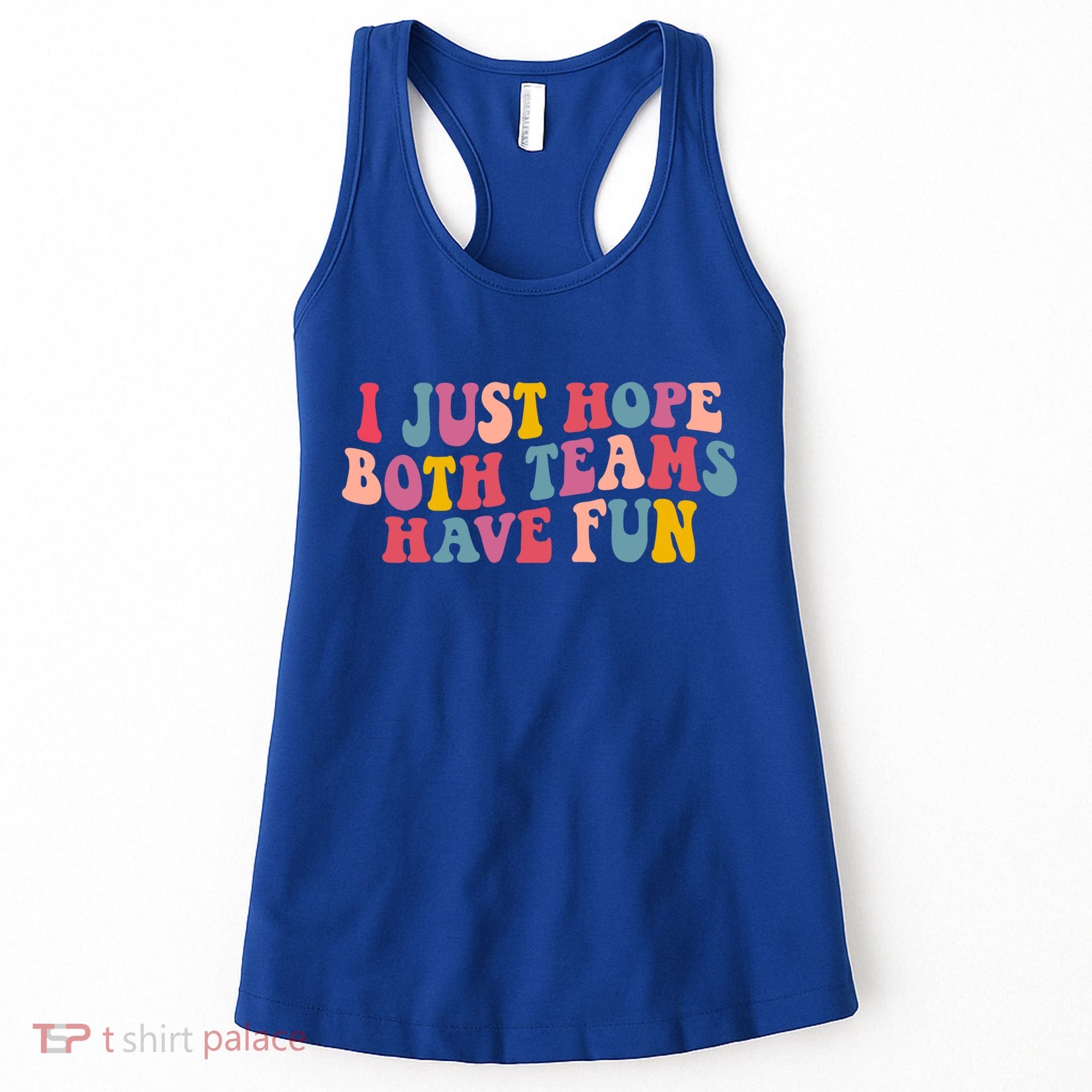 I Just Hope Both Teams Have Fun Groovy Football Gift Women's Tank Top