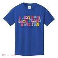 I Just Hope Both Teams Have Fun Groovy Football Gift Kids T-Shirt thumb 0