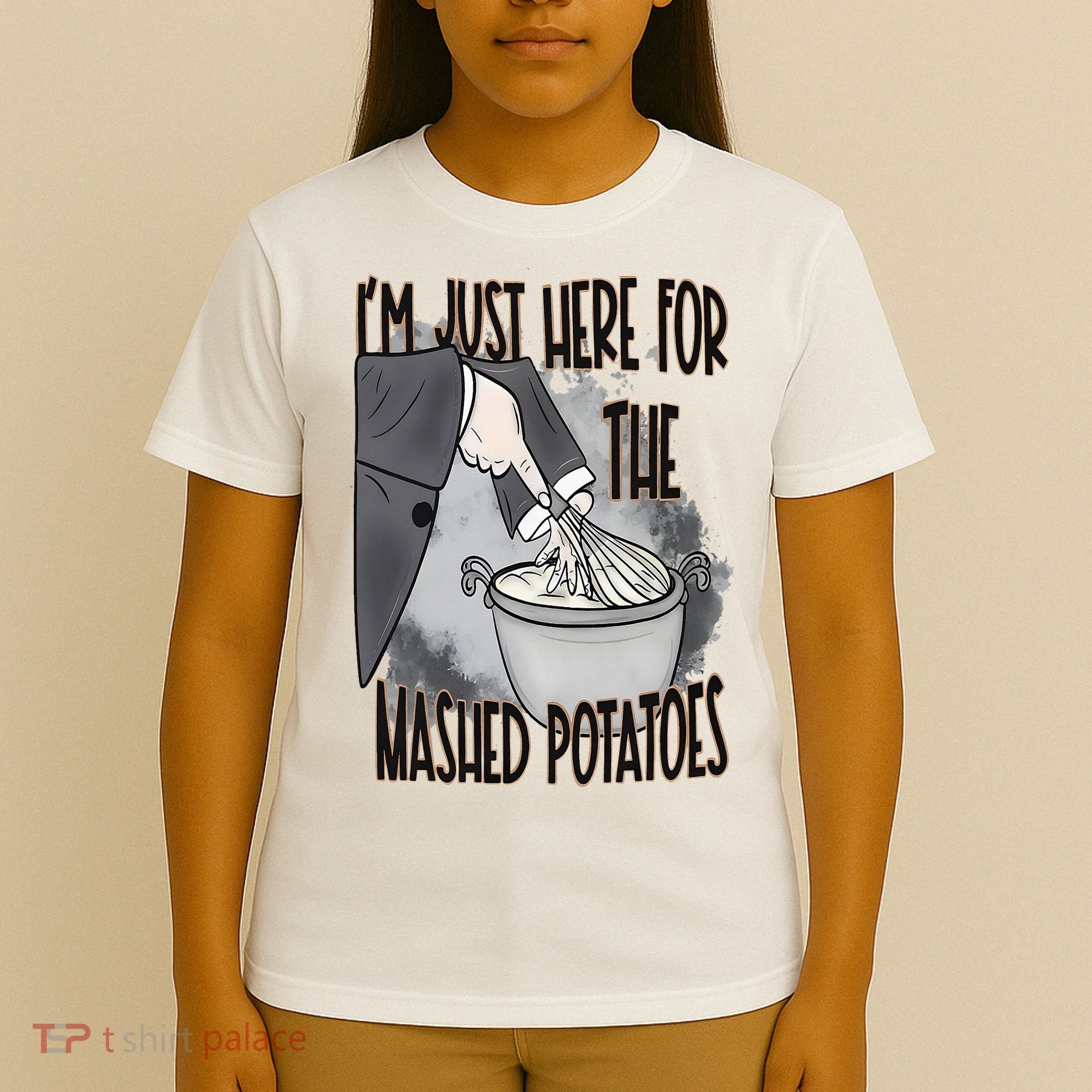 I'm Just Here For The Mashed Potatoes Cute Thanksgiving Food T-Shirt