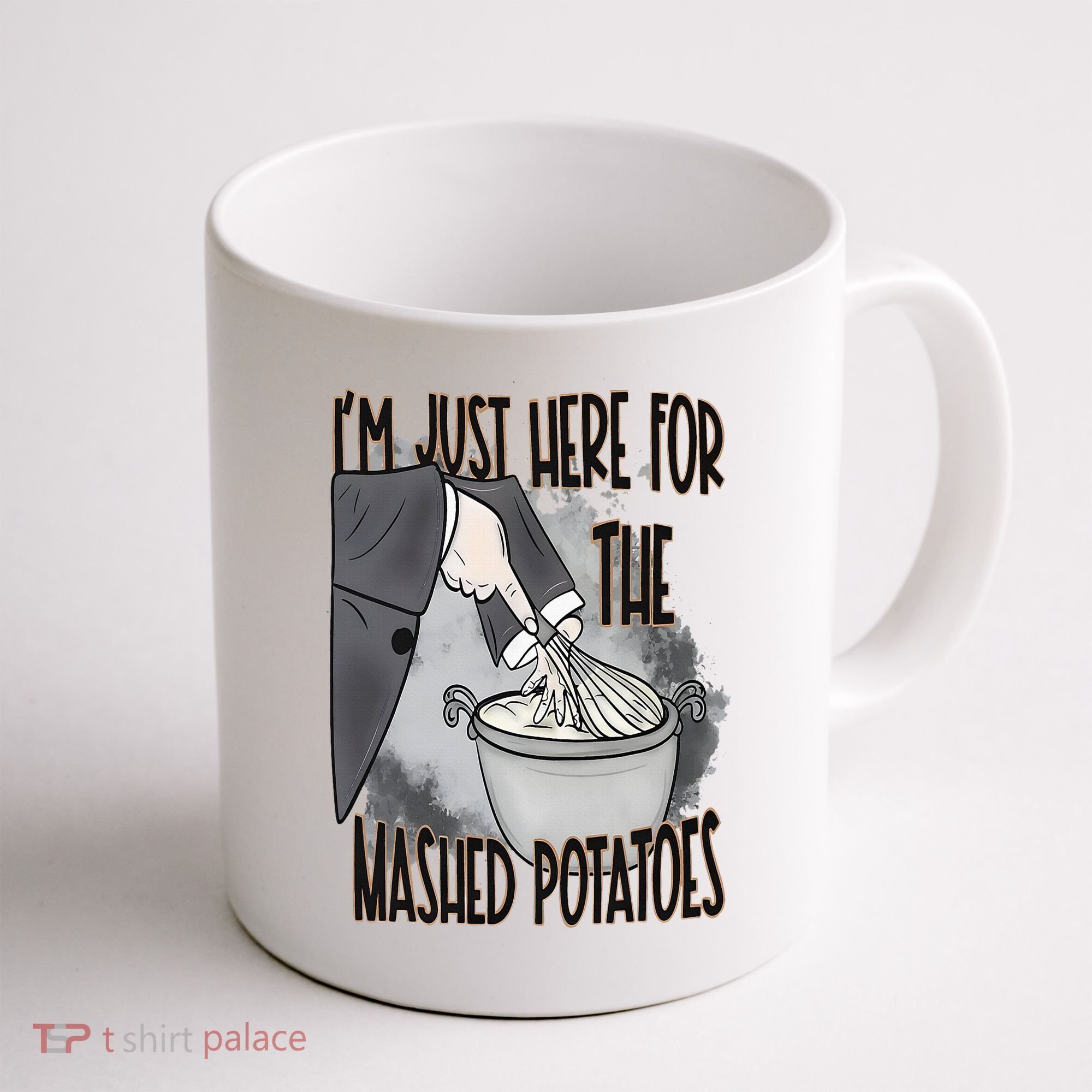 I'm Just Here For The Mashed Potatoes Cute Thanksgiving Food Coffee Mug