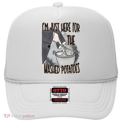 I'm Just Here For The Mashed Potatoes Cute Thanksgiving Food Hat