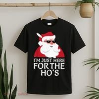 I'm Just Here For The Hos Shirt Santa Claus Christmas Joke T-Shirt thumb 2