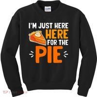 I'm Just Here For The Pie Thanksgiving Pumpkin Pie Family Kids Sweatshirt thumb 0