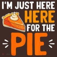 I'm Just Here For The Pie Thanksgiving Pumpkin Pie Family Baby Bodysuit thumb 2