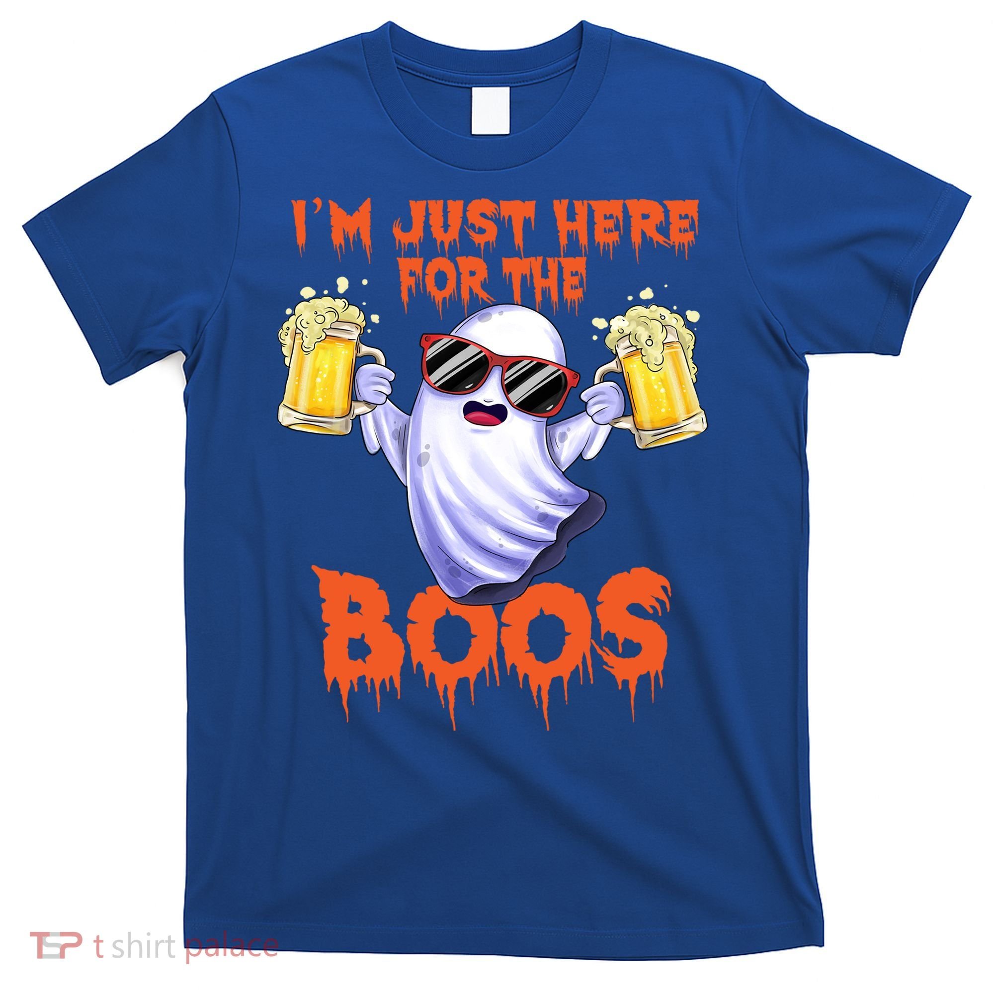 Im Just Here For The Boos Ghost Ing Halloween Beer Gift T-Shirt