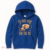 Im Just Here For The Pie Funny Thanksgiving Pumpkin Pie Gift Kids Hoodie thumb 0