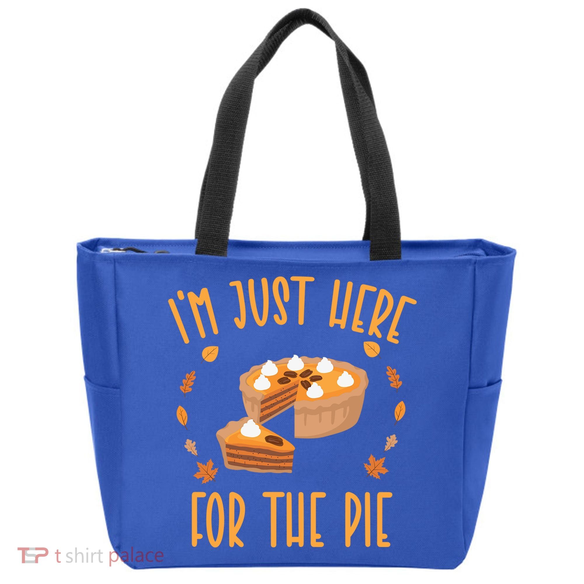 Im Just Here For The Pie Funny Thanksgiving Pumpkin Pie Gift Tote Bag