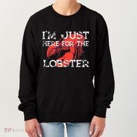 IM Just Here For The Lobster Funny Lobster Eating Seafood Women's Sweatshirt thumb 0