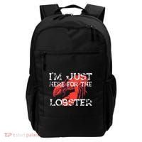 IM Just Here For The Lobster Funny Lobster Eating Seafood Backpack thumb 0