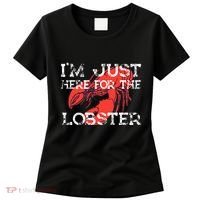 IM Just Here For The Lobster Funny Lobster Eating Seafood Women's T-Shirt thumb 0