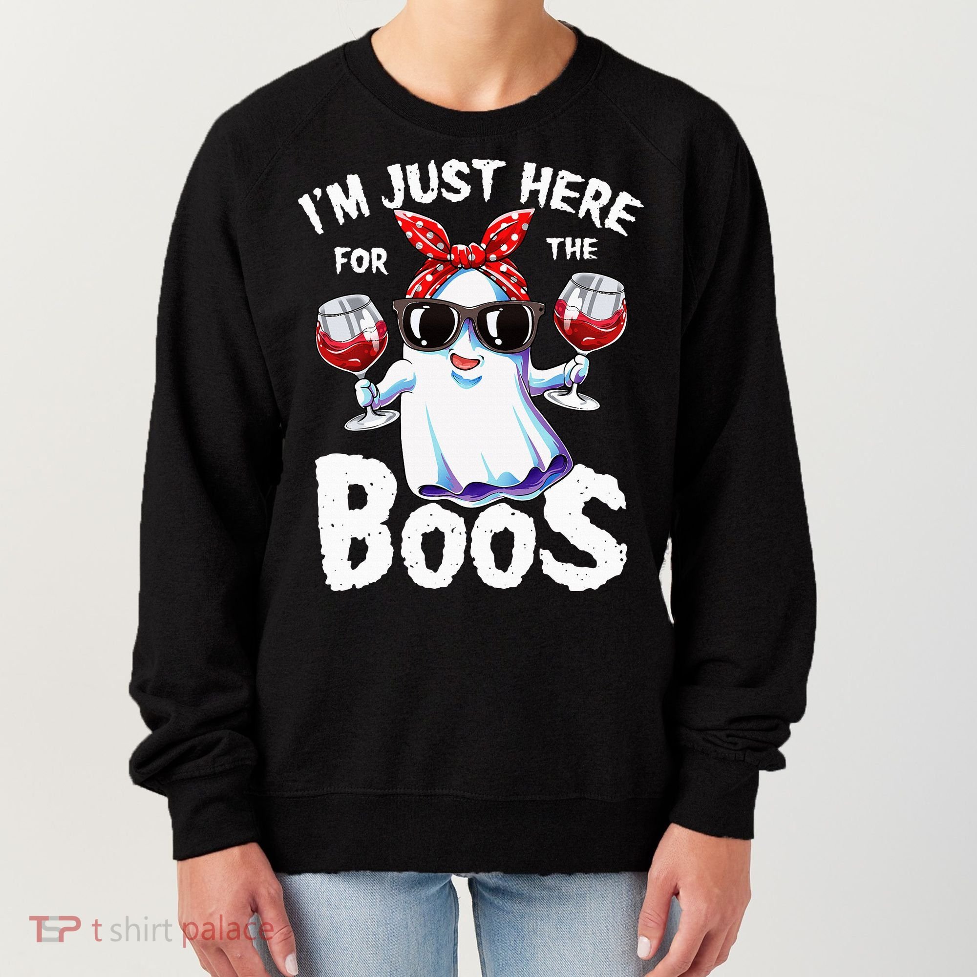 Im Just Here For The Boos Halloween Ghost Cute Funny Women's Sweatshirt