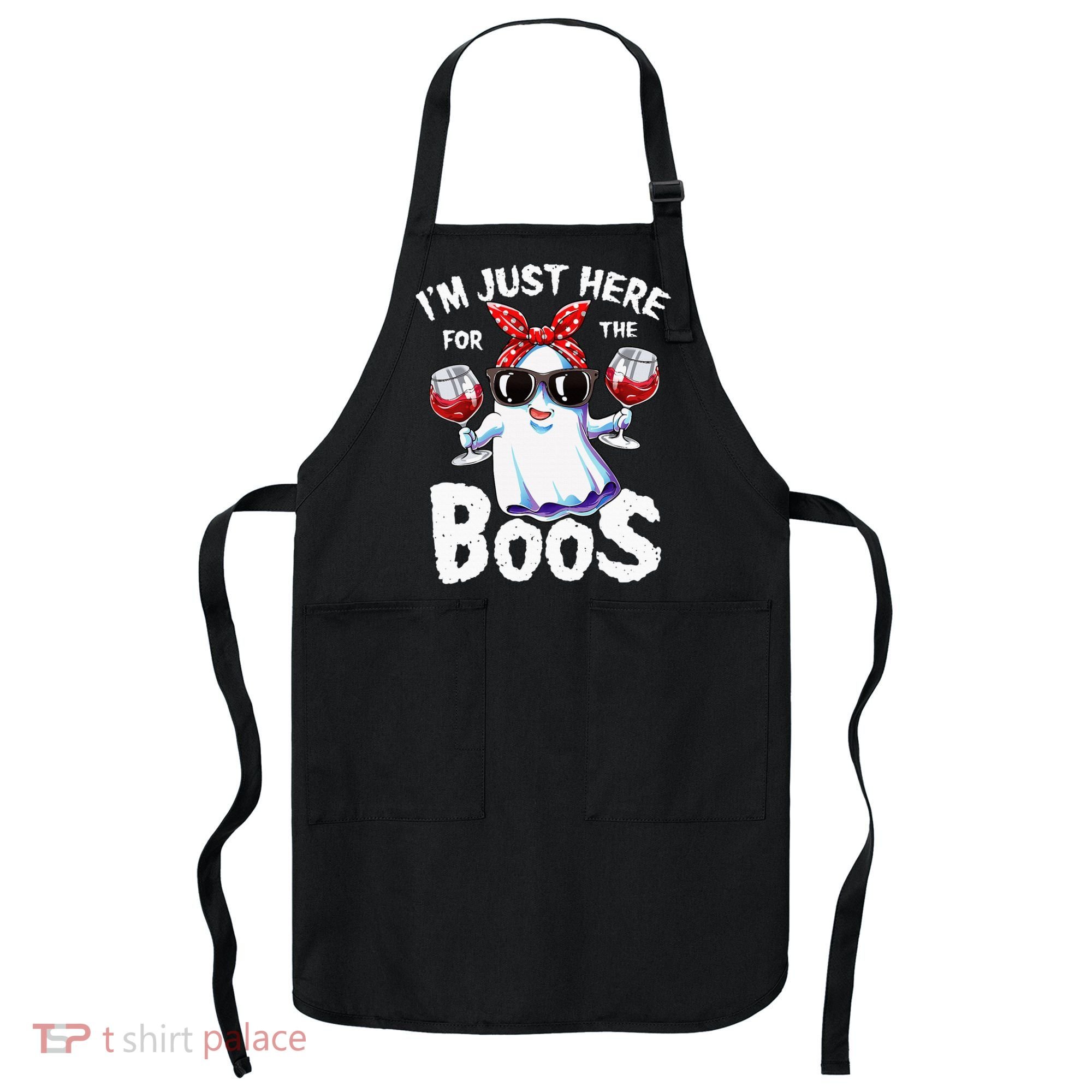 Im Just Here For The Boos Halloween Ghost Cute Funny Apron