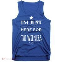 Im Just Here For The Wieners Summer Hot Dog Camping Funny Gift Great Gift Tank Top thumb 0