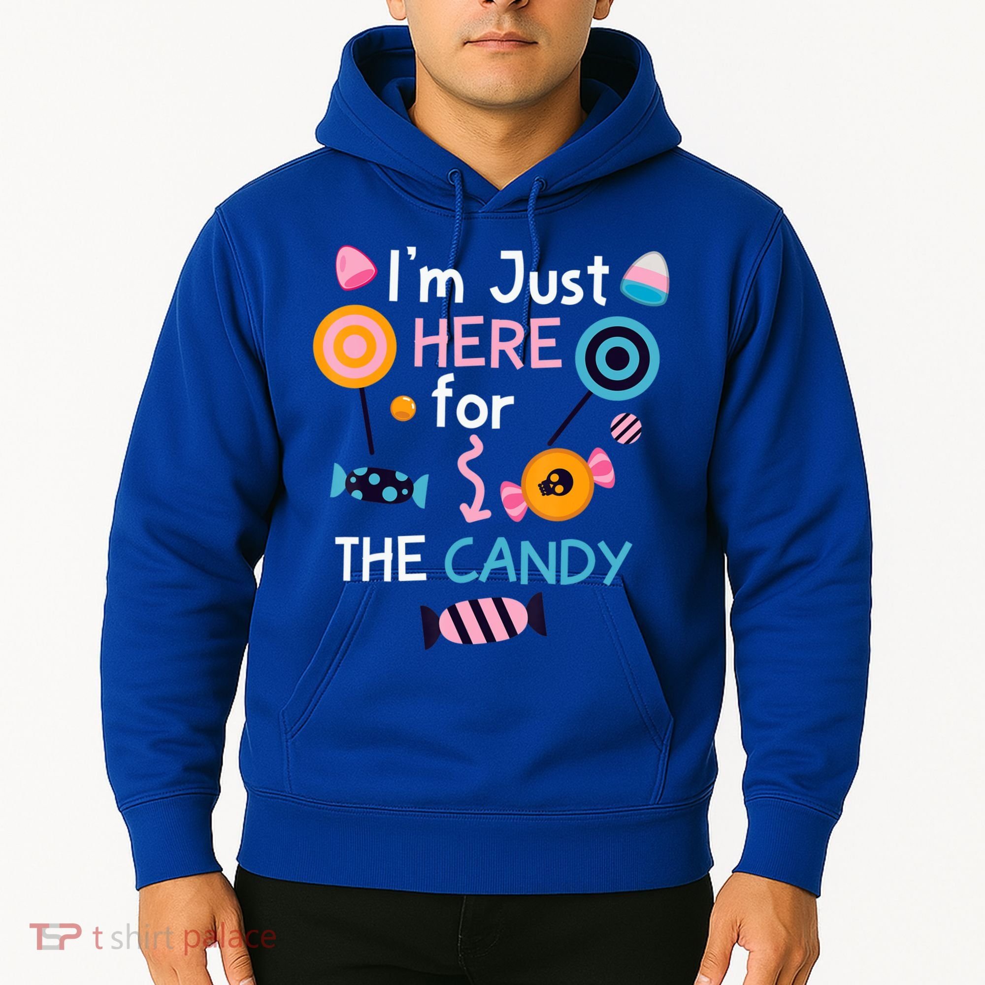 I'm Just Here For The Candy Cute Halloween Candy Party Hoodie