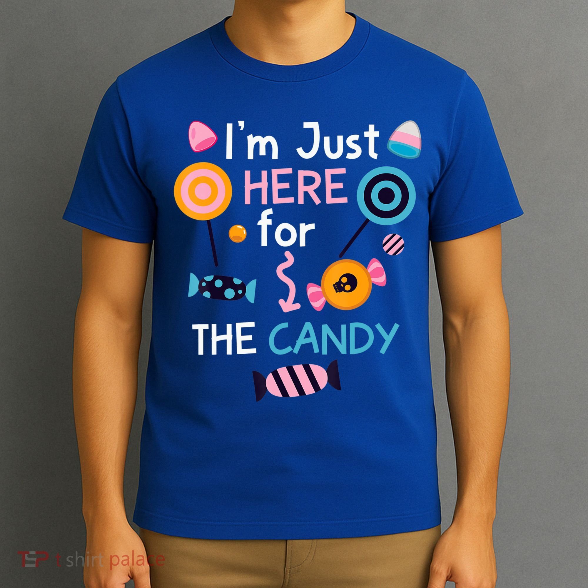 I'm Just Here For The Candy Cute Halloween Candy Party T-Shirt