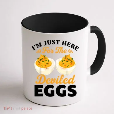 IM Just Here For The Deviled Eggs Coffee Mug back