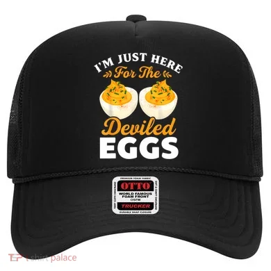IM Just Here For The Deviled Eggs Hat