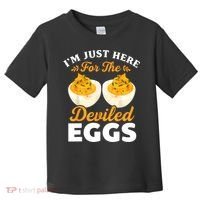 IM Just Here For The Deviled Eggs Toddler T-Shirt thumb 0