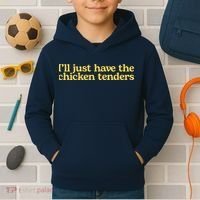 I'll Just Have The Chicken Tenders Funny Kids Hoodie thumb 2