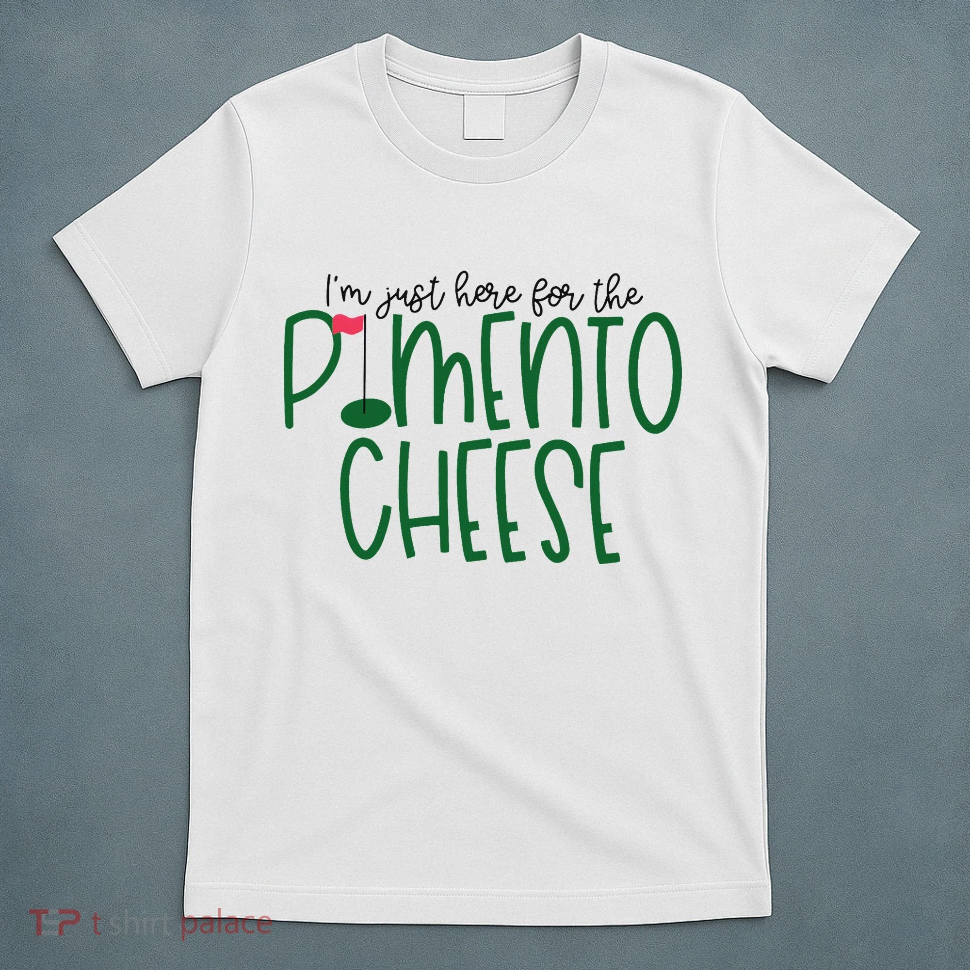I'm Just Here For The Pimento Cheese Georgia Golf T-Shirt