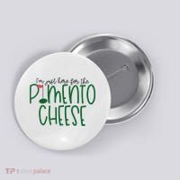 I'm Just Here For The Pimento Cheese Georgia Golf Button thumb 0