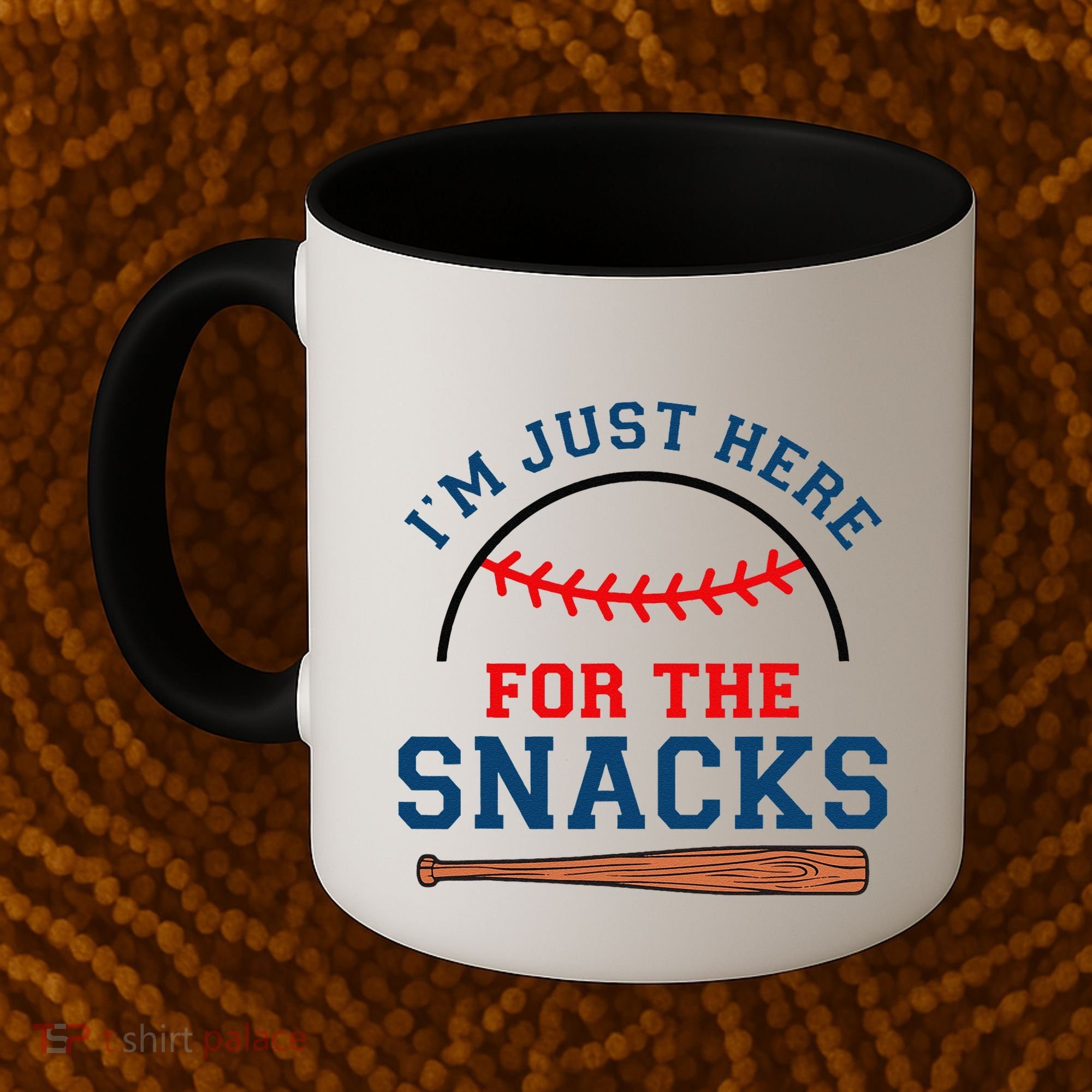 IM Just Here For The Snacks Funny Baseball Season Softball Coffee Mug