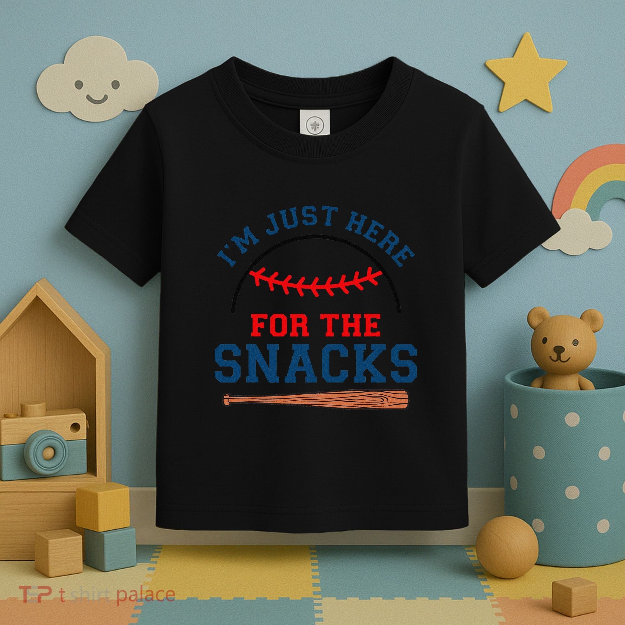 IM Just Here For The Snacks Funny Baseball Season Softball Toddler T-Shirt