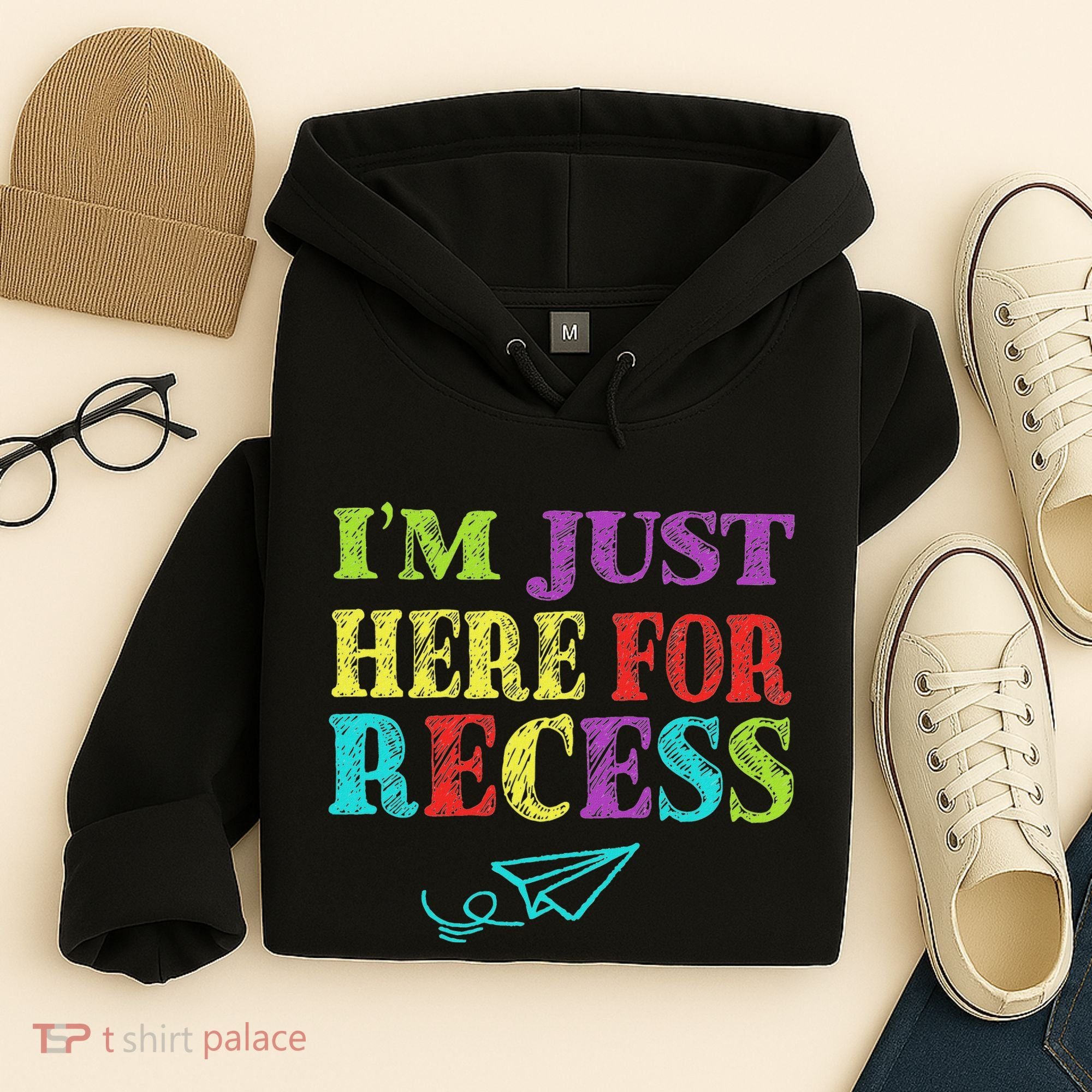 IM Just Here For Recess Funny Back To School Hoodie