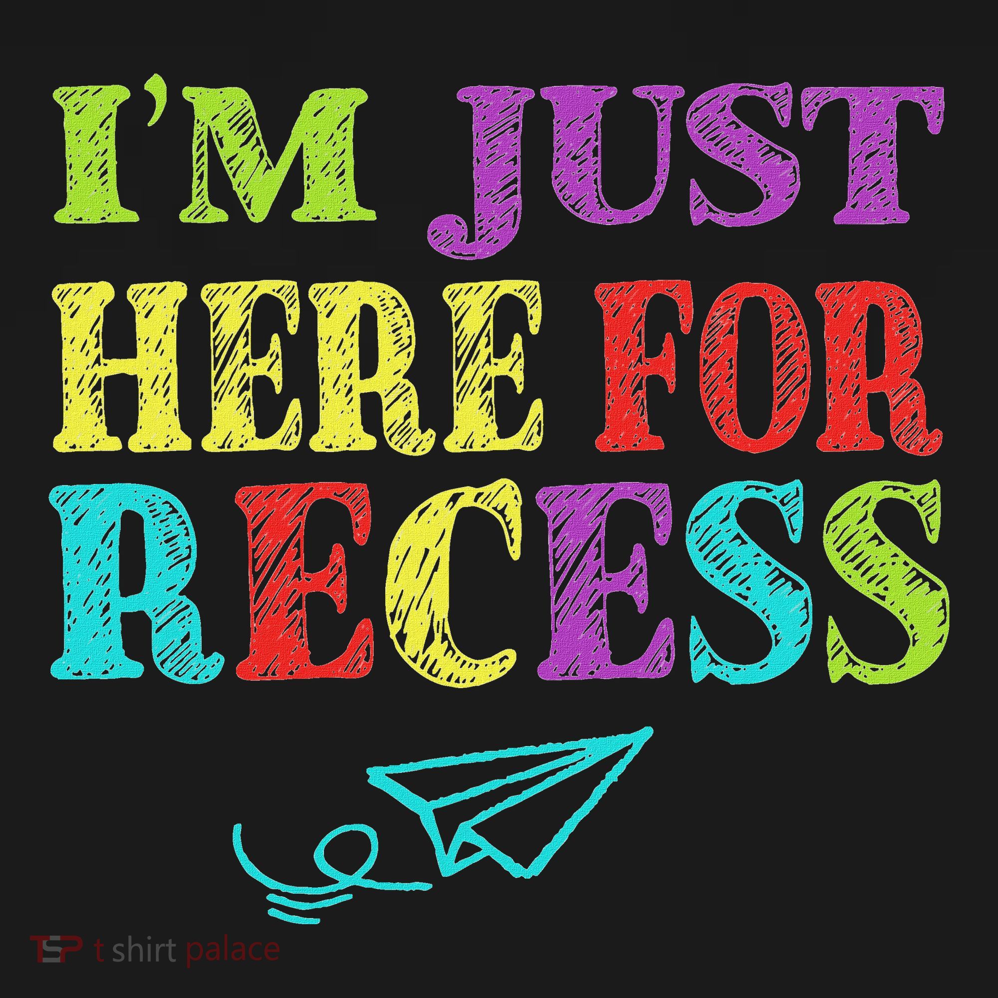 IM Just Here For Recess Funny Back To School Women's Hoodie
