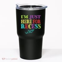 IM Just Here For Recess Funny Back To School Tumbler thumb 0