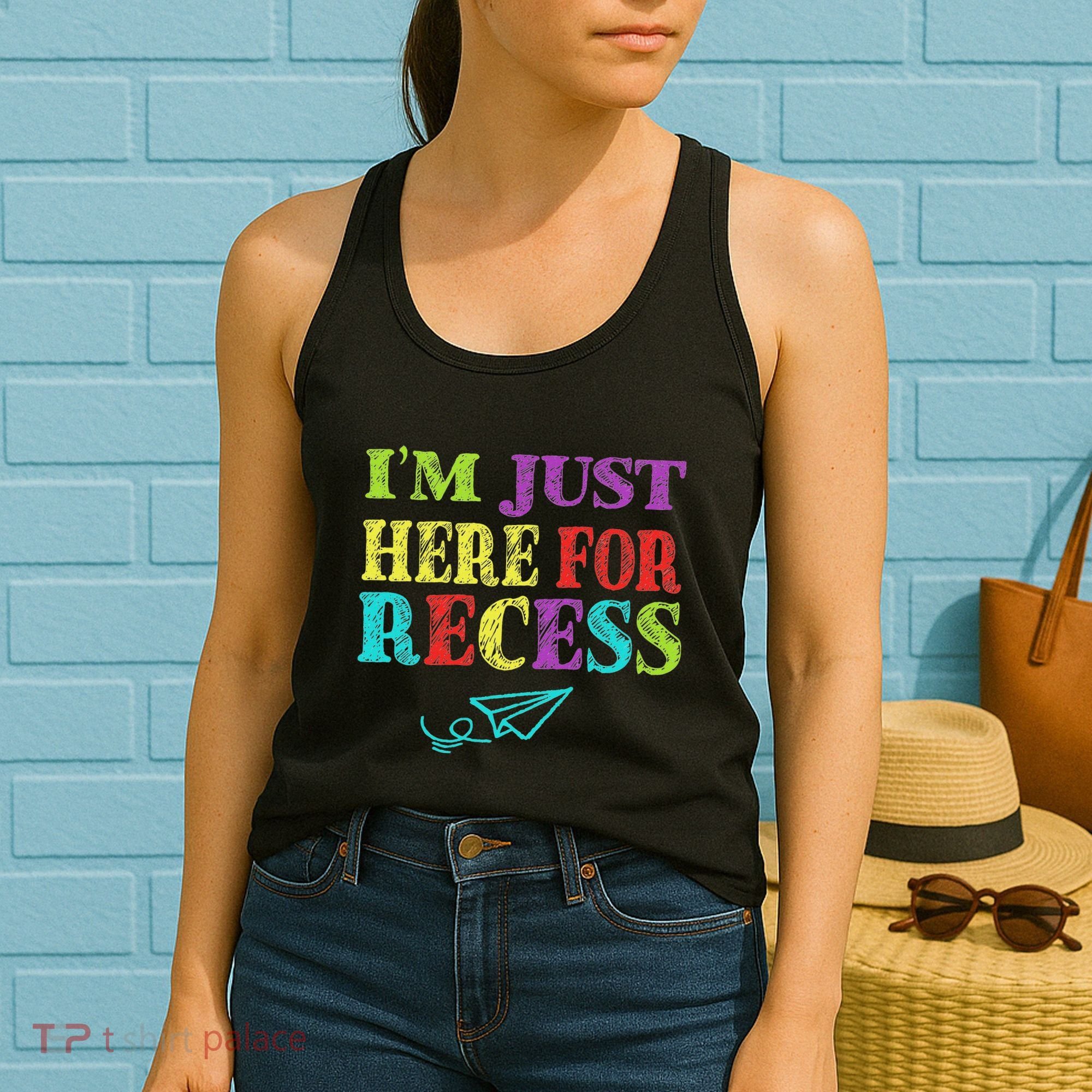 IM Just Here For Recess Funny Back To School Women's Tank Top