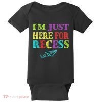 IM Just Here For Recess Funny Back To School Baby Bodysuit thumb 0