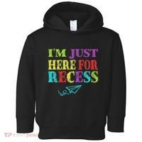 IM Just Here For Recess Funny Back To School Toddler Hoodie thumb 0