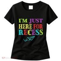 IM Just Here For Recess Funny Back To School Women's T-Shirt thumb 0