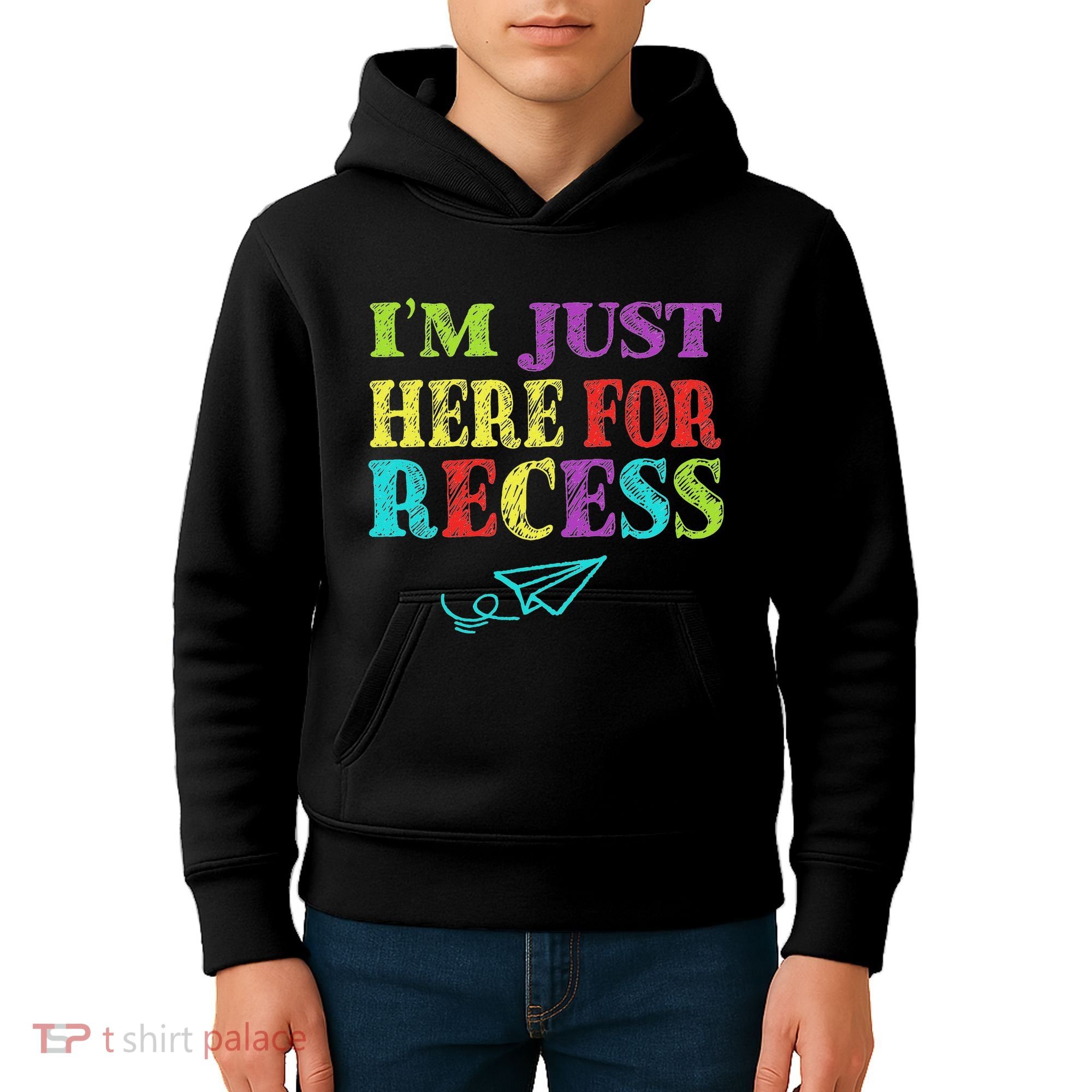 IM Just Here For Recess Funny Back To School Kids Hoodie