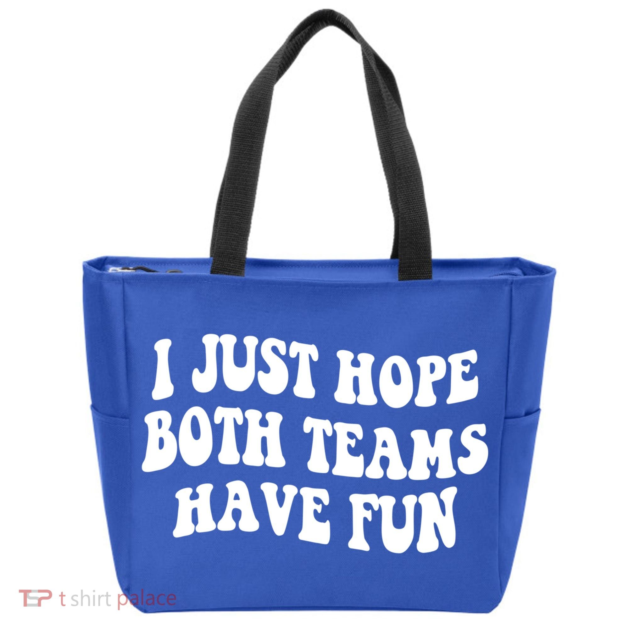 I Just Hope Both Teams Have Fun Gift Game Day Sports Fan Gift Tote Bag