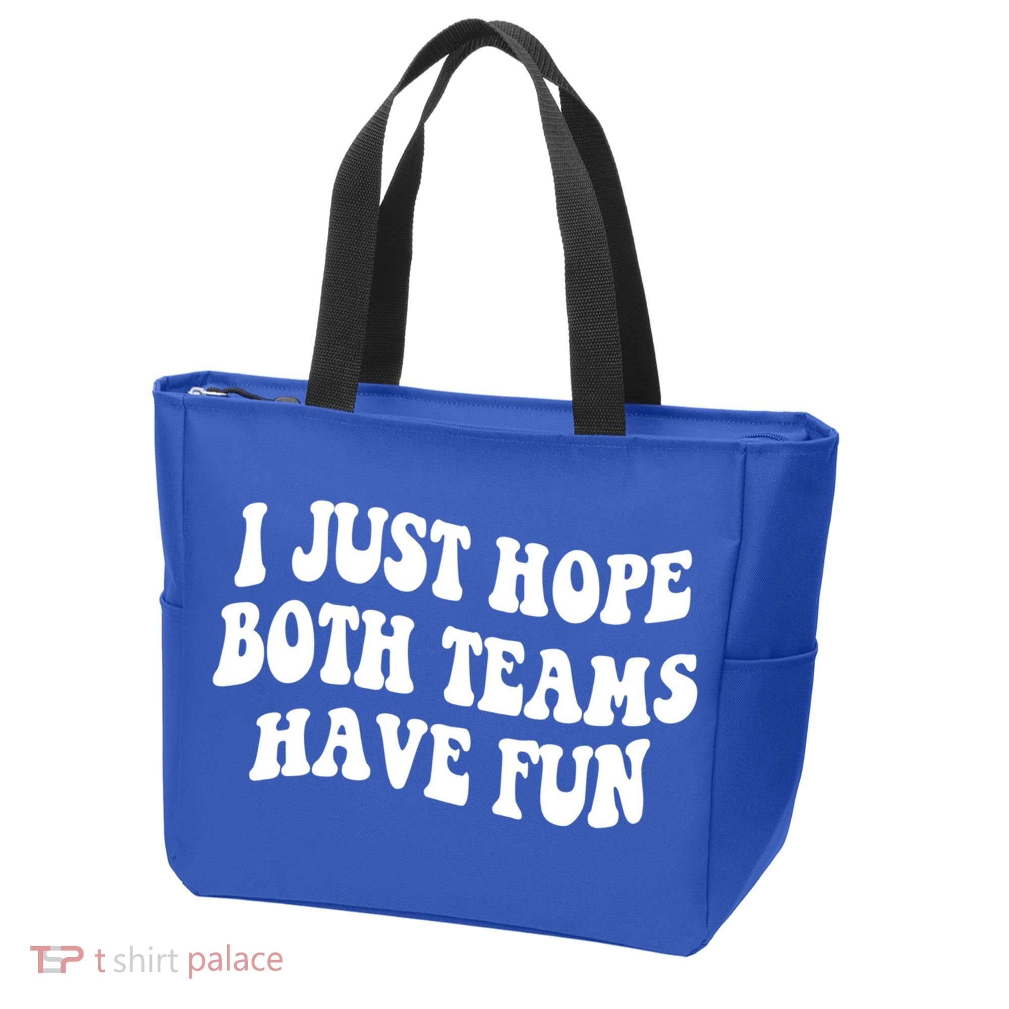 I Just Hope Both Teams Have Fun Gift Game Day Sports Fan Gift Tote Bag