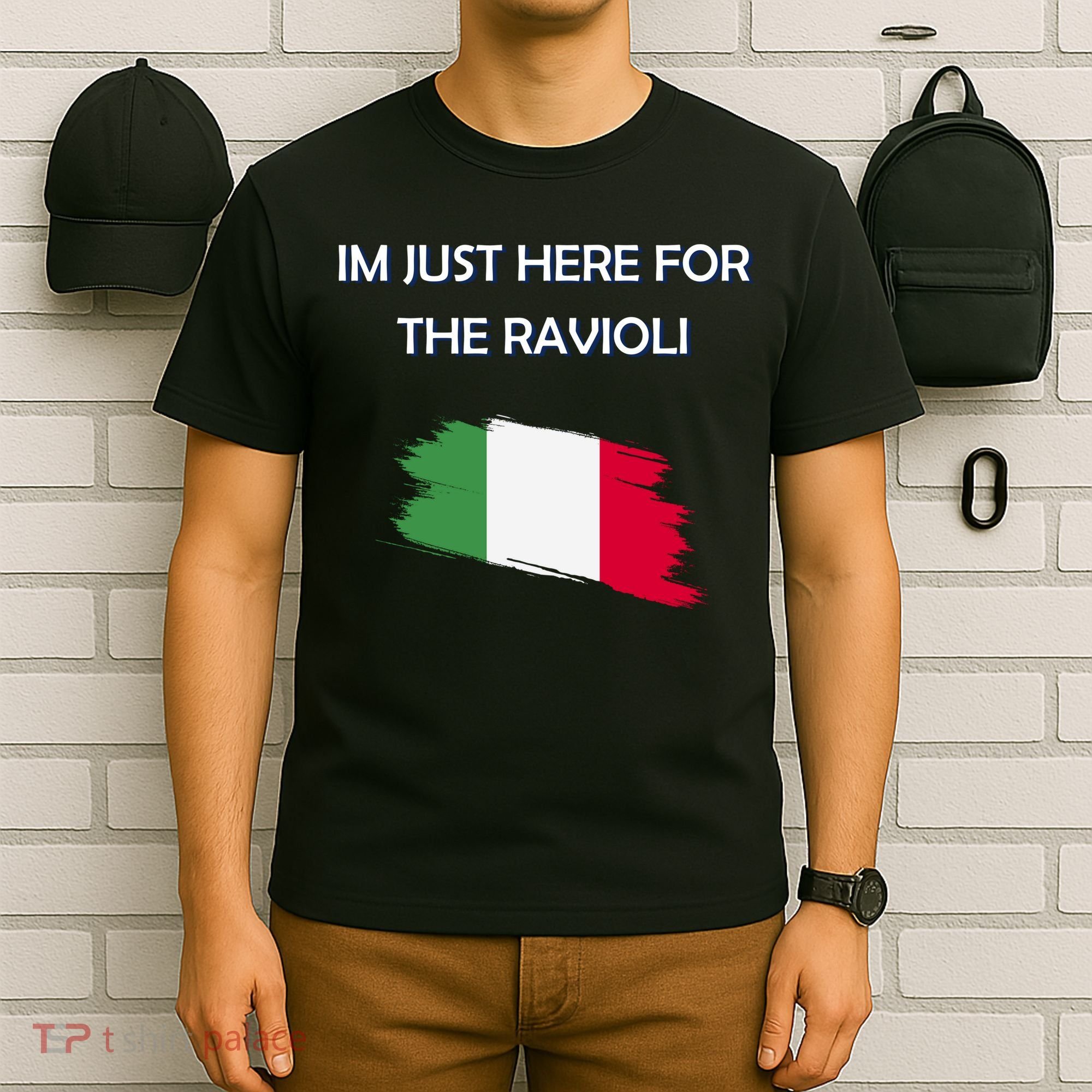 Im Just Here For The Ravioli Funny Italian Humor Italy Food T-Shirt
