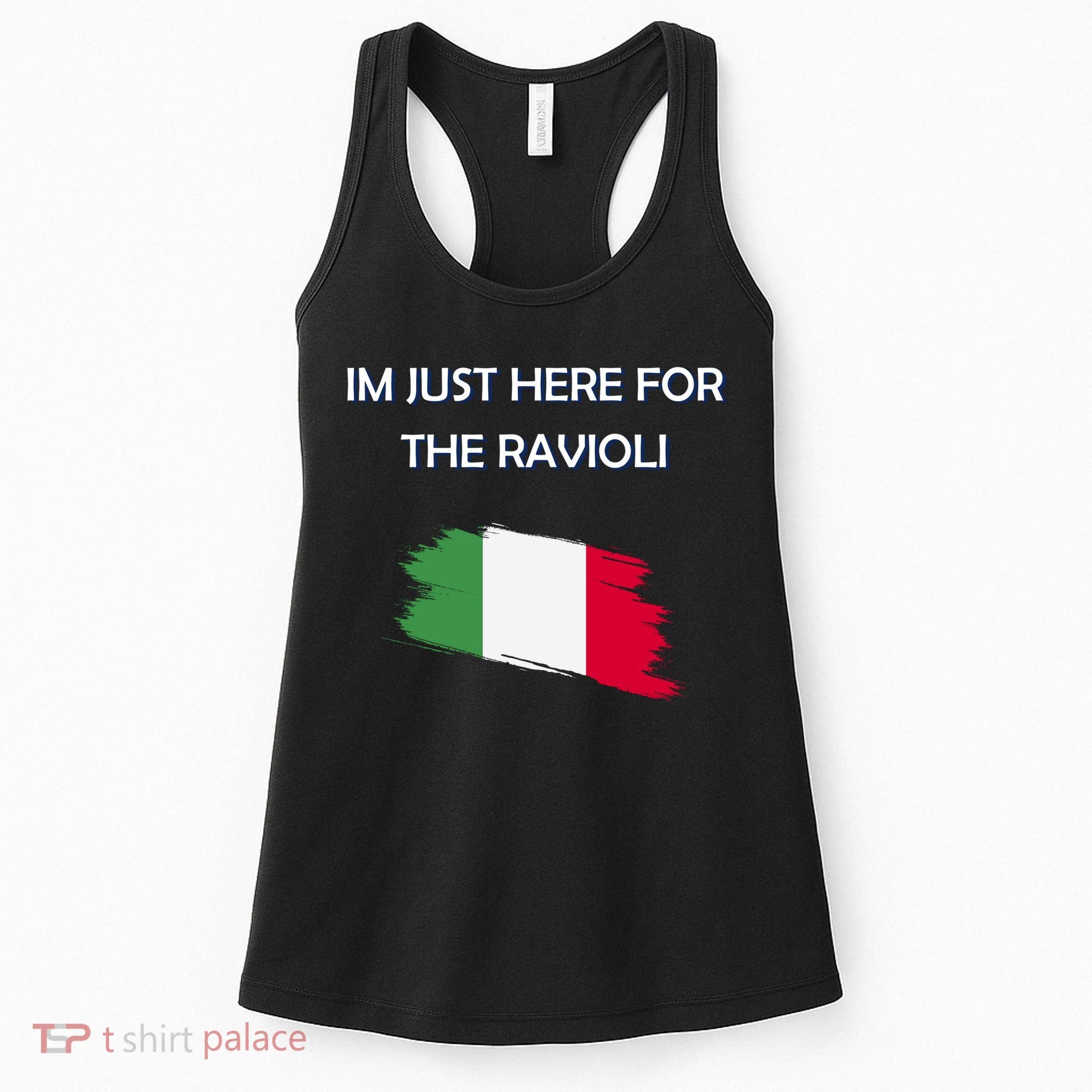Im Just Here For The Ravioli Funny Italian Humor Italy Food Women's Tank Top
